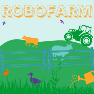 Graphic logo for RoboFarm summer theme. Design is dominantly green and blue, with silhouttes of farm animals and tractor.