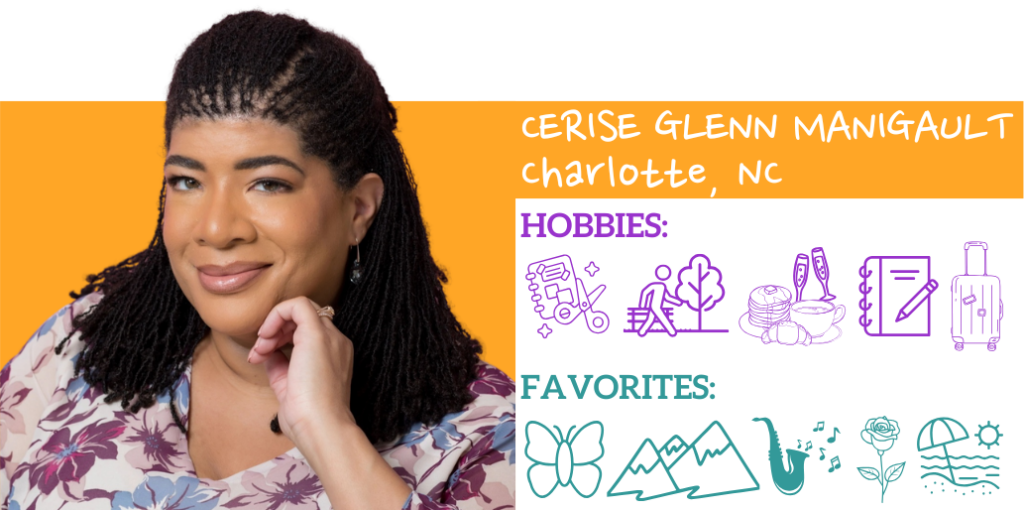 Text: Cerise Manigault, Charlotte, NC Hobbies: Favorites: Images: Photo of franchise owner and illustrated icons representing their hobbies and favorite things